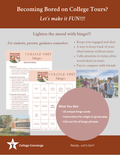 College Visit bingo card pack — 15 printable cards to keep students engaged and organized during campus tours at US colleges and universities

Promotional flyer for a College Concierie 'College Visit bingo' game, featuring a brown and light gray layout with text, sample bingo card graphics, and a photo of a group of students at a university campus.