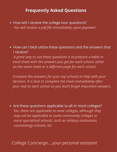 FAQ - college tour questions PDF download - College Concierge

Sample page from College Tour Questions guide showing key questions to ask during a campus visit

